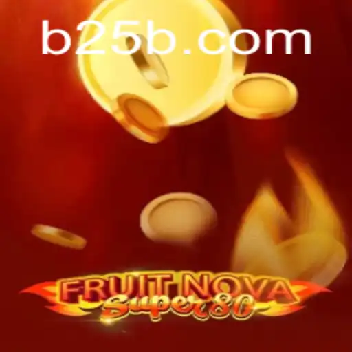 FruitNovaSuper80: A Comprehensive Guide to the Exciting Game