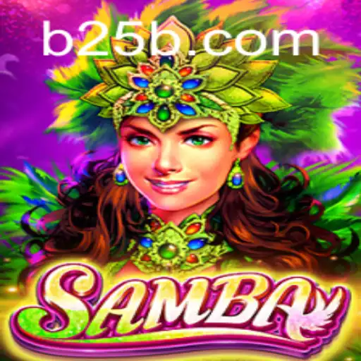 Discover Samba: The Latest Gaming Sensation on 25BB.COM