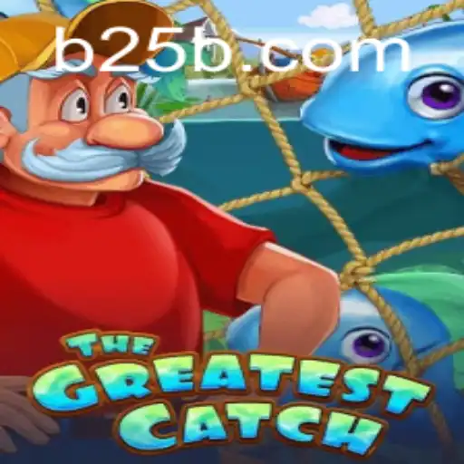 TheGreatestCatch: Dive into the Exciting World of 25BB.COM's Latest Game